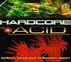 Hardcore & Acid