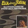 Ella abraça Jobim : Ella Fitzgerald sings the Antonio Carlos Jobim song book
