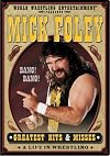 WRESTLING- WWE: Mick Foley's : Greatest Hits & Misses - A Life In Wrestling (Hardcore Edition DVD)
