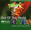 Out of This World Celebrating: A Decade of Musical Exploration