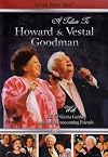 A Tribute to Howard and Vestal Goodman - With Bill & Gloria Gaither and Their Homecoming Friends