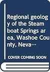 Regional geology of the Steamboat Springs area, Washoe County, Nevada