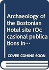 Archaeology of the Bostonian hotel site