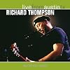 Live from Austin, TX: Richard Thompson [sound recording]