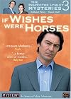 The Inspector Lynley Mysteries - If Wishes Were Horses [BBC 2004]
