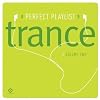 Perfect Playlist Trance, Volume Two