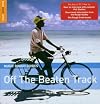 Rough Guide Music : Off the Beaten Track [sound recording]