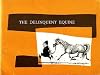 The Delinquent Equine