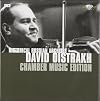 Oïstrakh : Musique de Chambre (Coffret 10 CD)