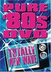 Pure '80s DVD: Totally New Wave