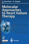 Molecular approaches to heart failure therapy