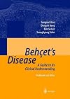 BehΓ§et's disease : a guide to its clinical understanding : textbook and atlas