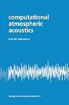 Computational atmospheric acoustics