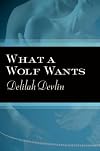 What a Wolf Wants