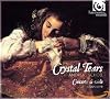 Crystal Tears - Songs By Dowland, Ward, Johnson, Byrd & Ferrabosco