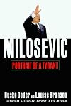 Milosevic: Portrait of a Tyrant