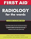 First Aid Radiology for the Wards (First Aid Series)