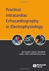 Practical Intracardiac Echocardiography in Electrophysiology