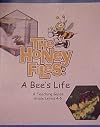 The Honey Files: A Bees Life