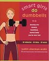 Smart Girls Do Dumbbells