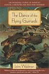 The Dance of the Flying Gurnards: America's Coastal Curiosities and Beachside Wonders