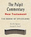 The Pulpit Commentary: Ephesians