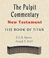 The Pulpit Commentary: Titus