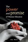The Power and Promise of Humane Education