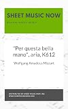 Per questa bella mano (By your lovely hand) - Aria for bass voice (with string bass or cello ad libitum)