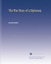 War Diary of a Diplomat