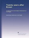 Twenty Years After Brown : a report of the U.S. Commission on Civil Rights