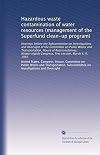 Hazardous waste contamination of water resources (management of the Superfund clean-up program): Hearings before the Subcommittee on Investigations ... Congress, first session, March 4, 9, 1983
