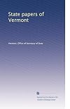 State papers of Vermont