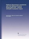 Defense Department compliance with the National Historic Preservation Act : section 202(a)(6) evaluation report
