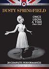 Dusty Springfield – Once Upon a Time - 1964-1969 [2009 film] (British Invasion)