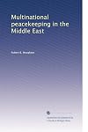 Multinational peacekeeping in the Middle East