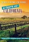 A Taste of California: Tulare County, Calaveras County, Paso Robles