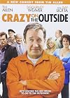 Crazy on the Outside [2010 film]