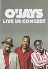 O'Jays - Live In Concert