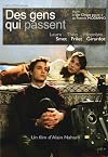 People Who Spend (Des gens qui passent)(TV Movie, 2009)