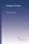 Annals of Iowa: A historical quarterly