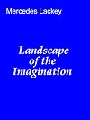 Landscape of the Imagination (Vows and Honor)