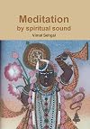 Meditation by spiritual sound