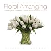 The Art of Floral Arranging