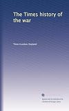 The Times history of the war