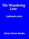 The Wandering Lute [Lythande series]
