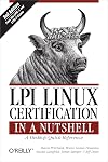 LPI Linux Certification in a Nutshell (In a Nutshell (O'Reilly))