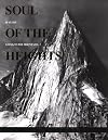Soul of the Heights: 50 Years Going to the Mountains (Falcon Guides)