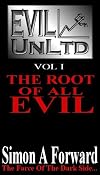 Evil UnLtd: The Root Of All Evil