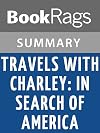 Travels with Charley: In Search of America by John Steinbeck (BookRags.com Summary & Study Guide)